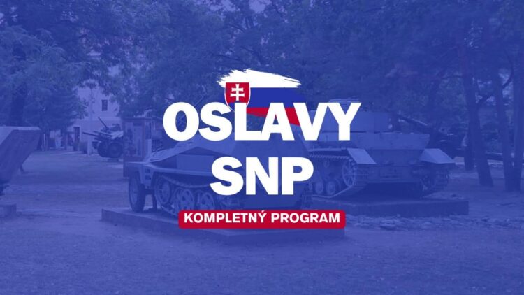 Program osláv 80. výročia SNP v Banskej Bystrici: všetko, čo potrebujete vedieť