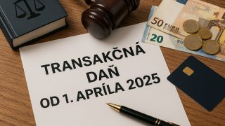 Transakčná daň od 1. apríla 2025: Podnikatelia sa musia pripraviť na novú povinnosť