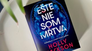 Ešte nie som mŕtva. Holly Jackson mení hru v napätí