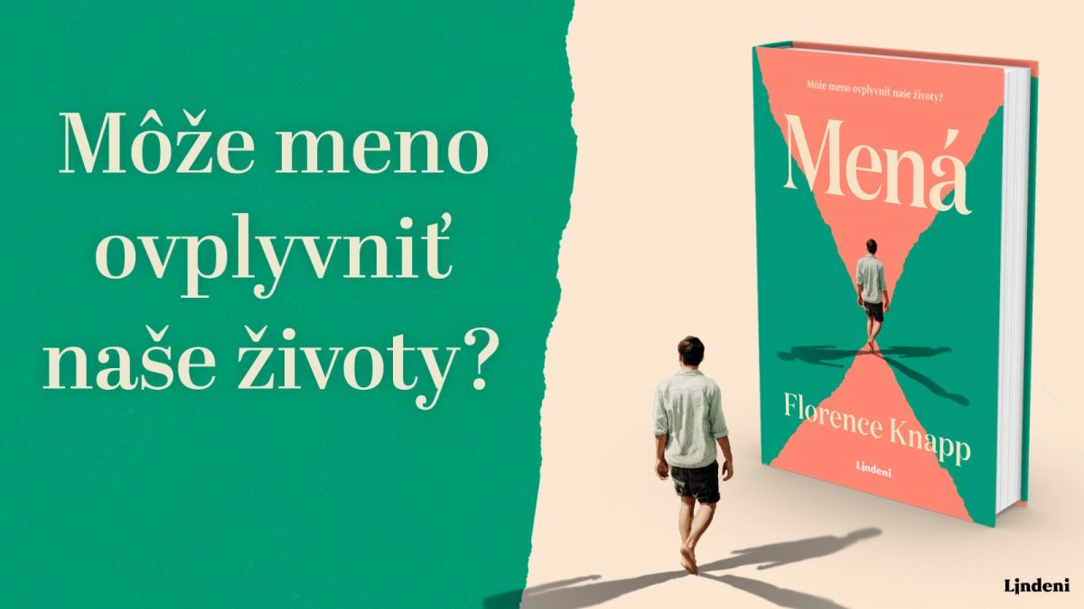 Mená román o jednej voľbe, ktorá môže zmeniť celý život