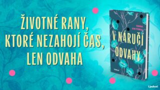 ked-sa-zivot-rozpadne-treba-odvahu-zacat-znova