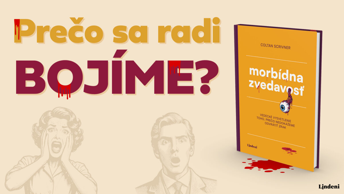 Oranžová obálka knihy Morbídna zvedavosť a otázka Prečo sa radi bojíme?